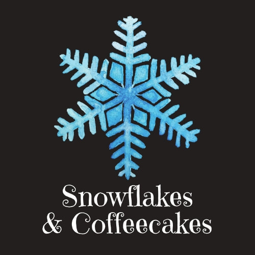 Snowflakes and Coffee Cakes by Joanne DeMaio